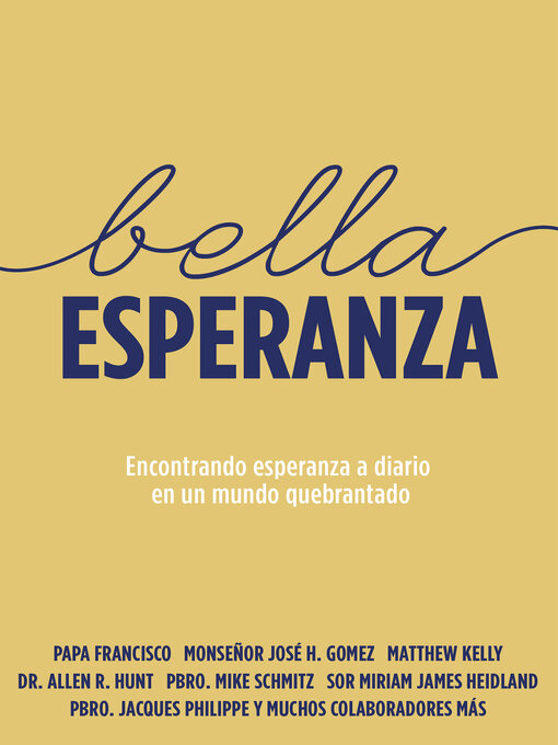 Title details for Bella Esperanza: Encontrando Esperanza a Diario En Un Mundo Quebrantado by Matthew Kelly - Available